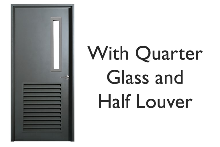 Single Leaf with Half Louver and Quarter Glass